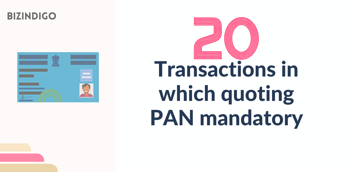 20 Transactions in Which Quoting PAN mandatory