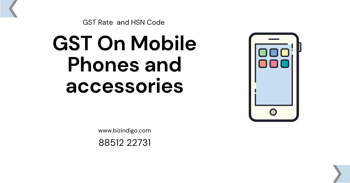 Gst on Mobile Phones