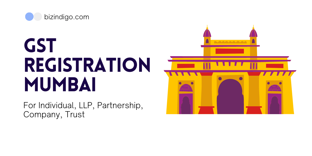 GST Registration in Mumbai Apply Online BIZINDIGO®