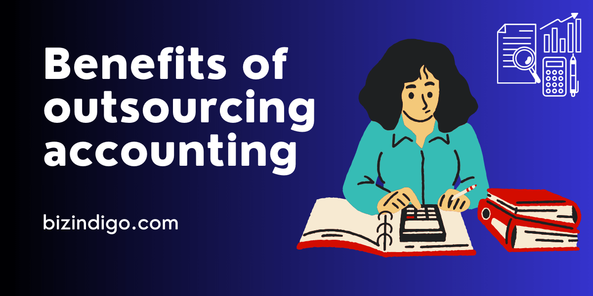 10 Benefits of outsourcing accounting