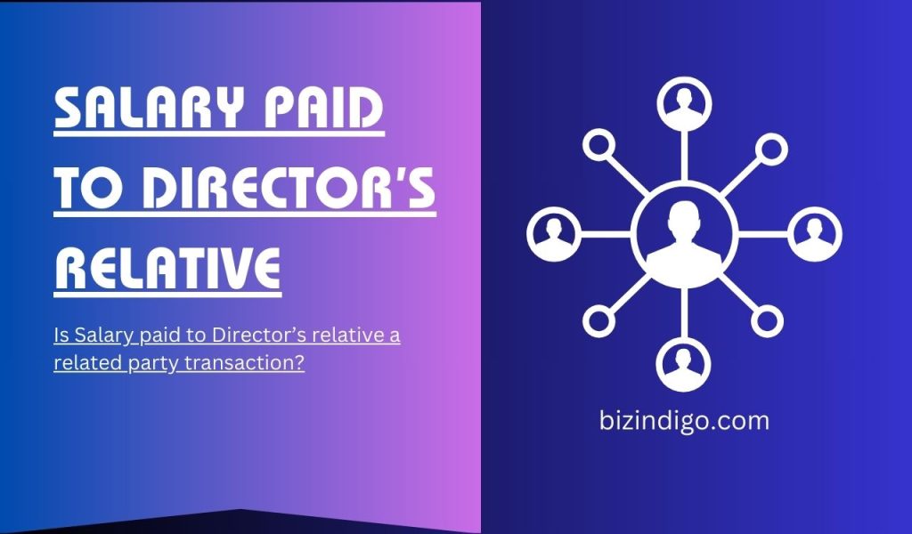 Salary to Director’s relative