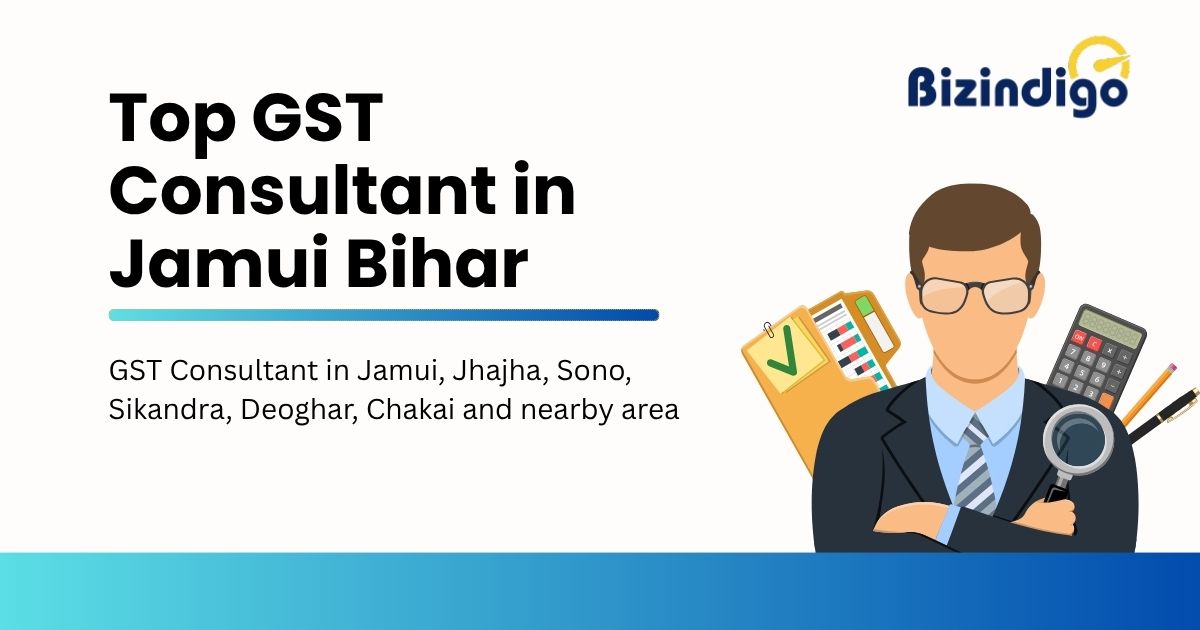 Top GST Consultant in Jamui